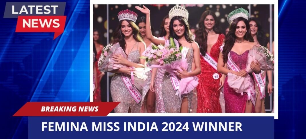 Femina Miss India 2024 Winner