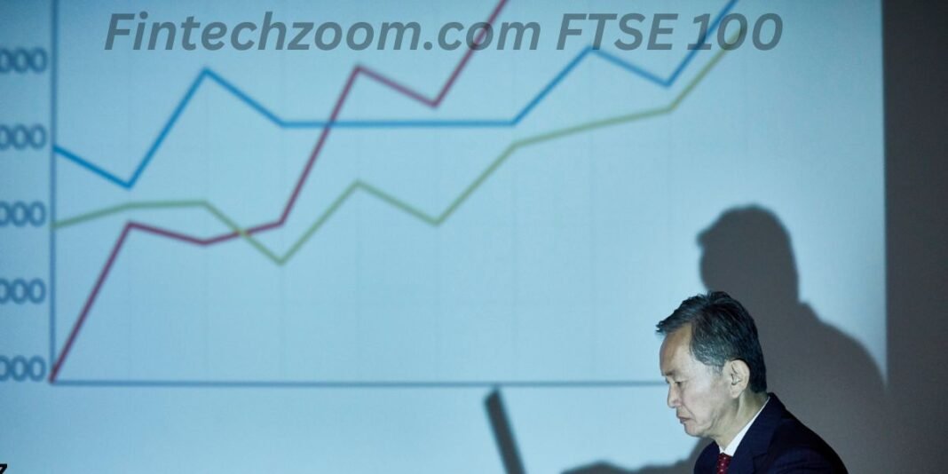 Fintechzoom.com FTSE 100